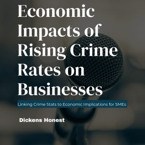 Economic Impacts of Rising Crime Rates on Businesses